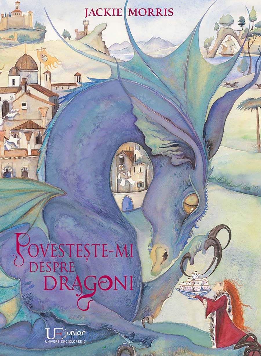 Povesteste-mi despre dragoni | Jackie Morris