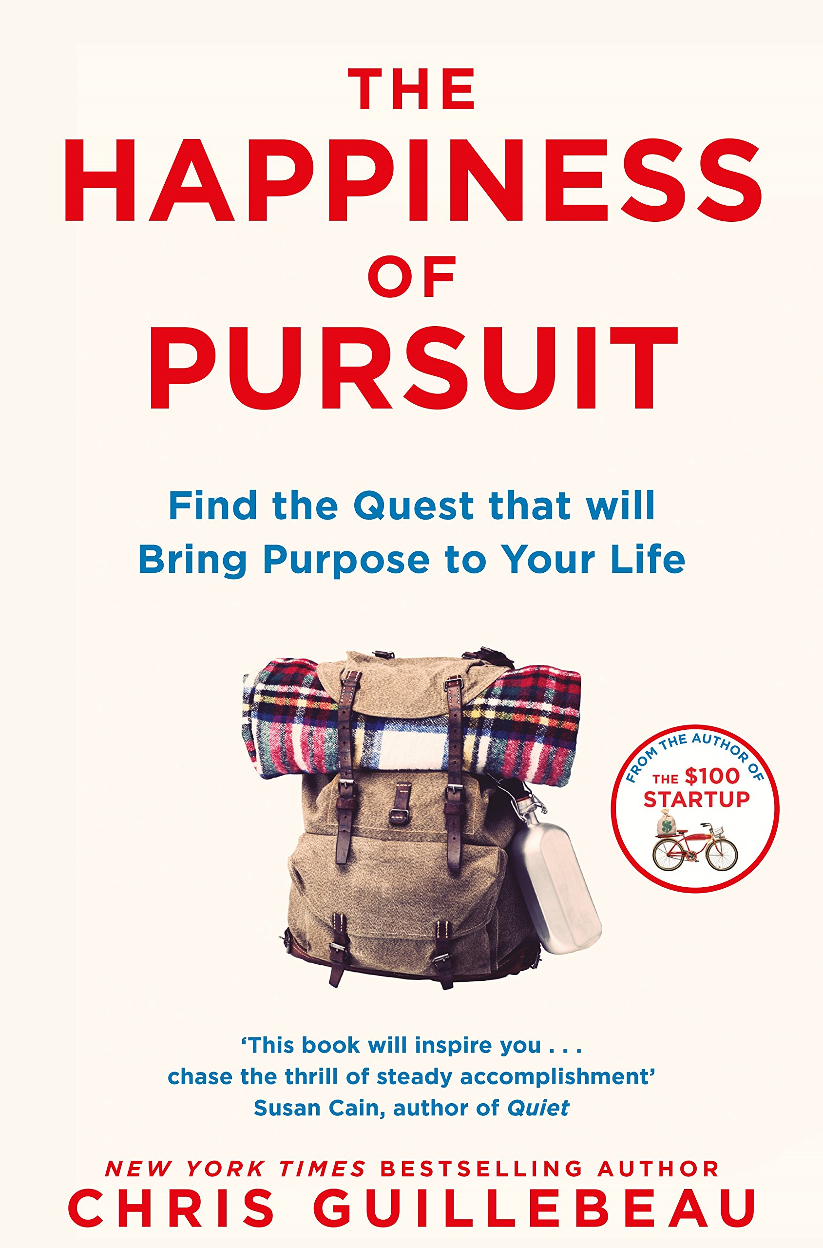 The Happiness of Pursuit | Chris Guillebeau