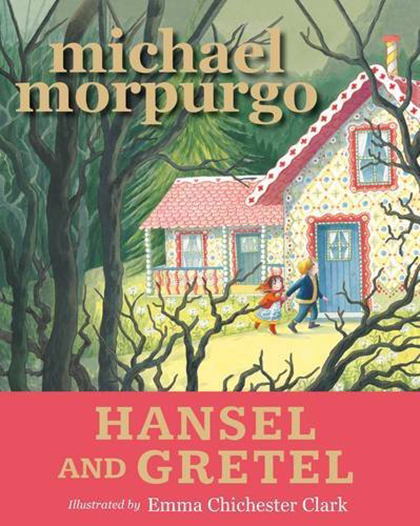 Hansel and Gretel | Michael Morpurgo