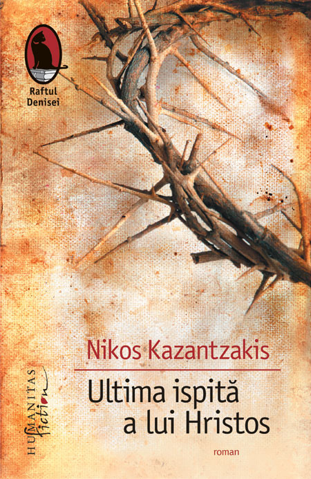 Ultima ispita a lui Hristos | Nikos Kazantzakis