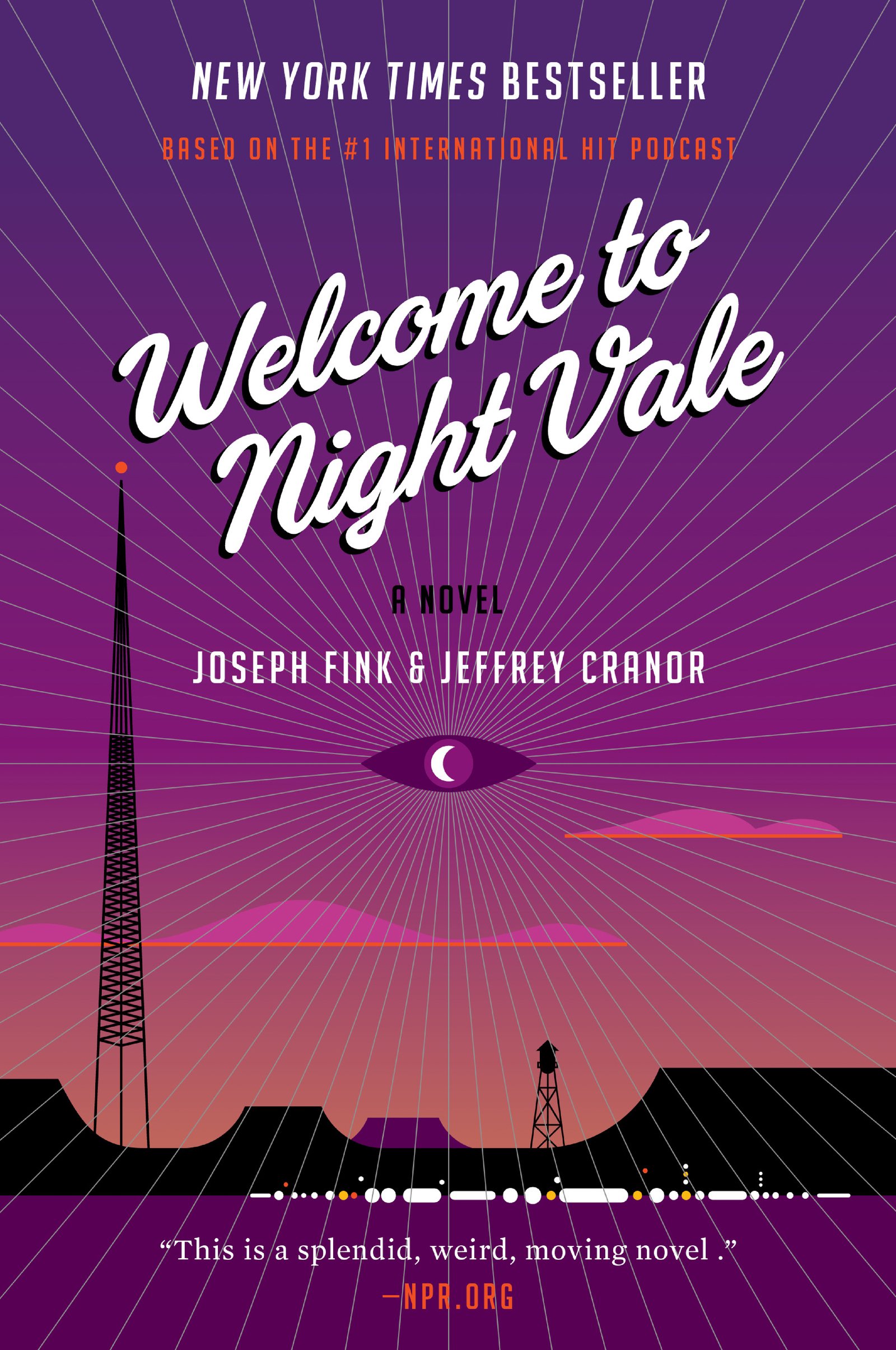 Welcome to Night Vale | Joseph Fink, Jeffrey Cranor