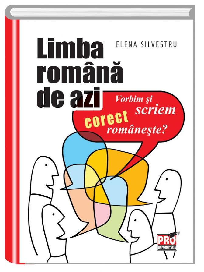 Limba romana de azi | Elena Silvestru carturesti.ro Carte