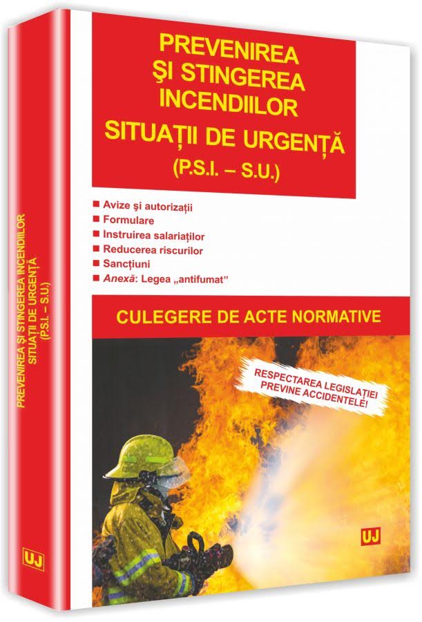 Prevenirea si stingerea incediilor. Situatii de urgenta (P.S.I. /-/ S.U.) | carturesti.ro imagine 2022