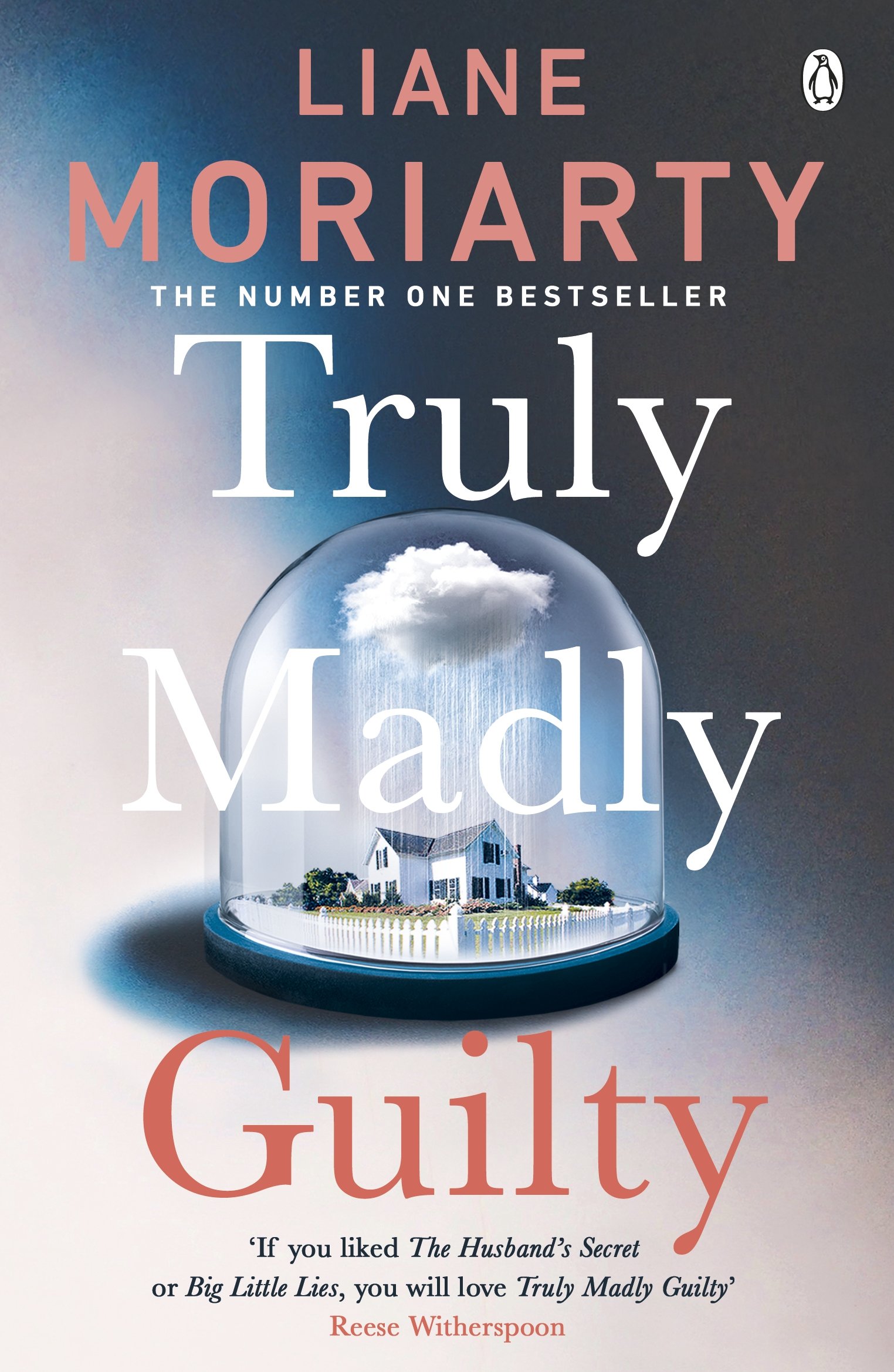 Truly Madly Guilty | Liane Moriarty