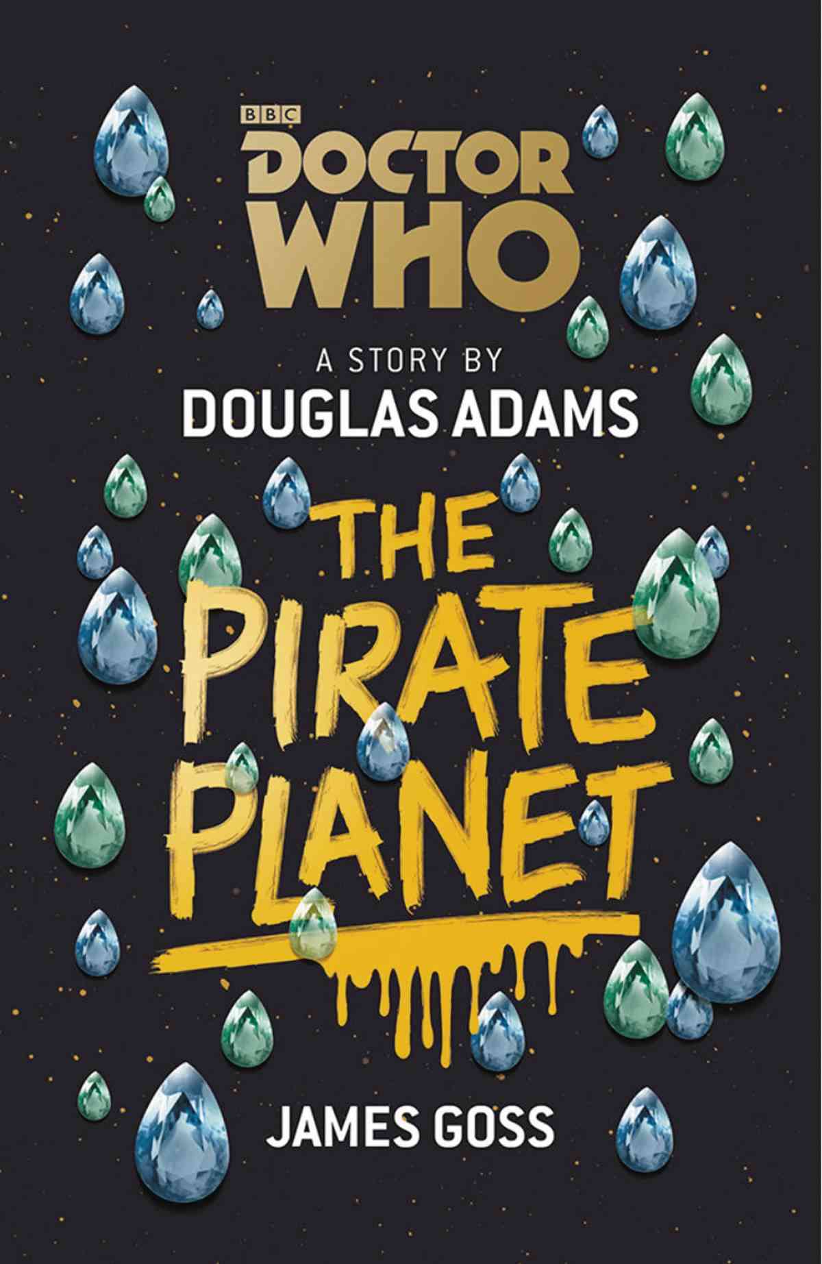 Doctor Who - The Pirate Planet | Douglas Adams, James Goss
