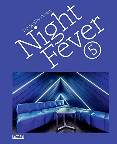 Night Fever 5 - Hospitality Design | Evan Jeh, Angel Trinidad