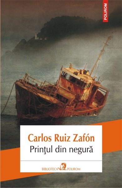 Printul din negura | CARLOS RUIZ ZAFON