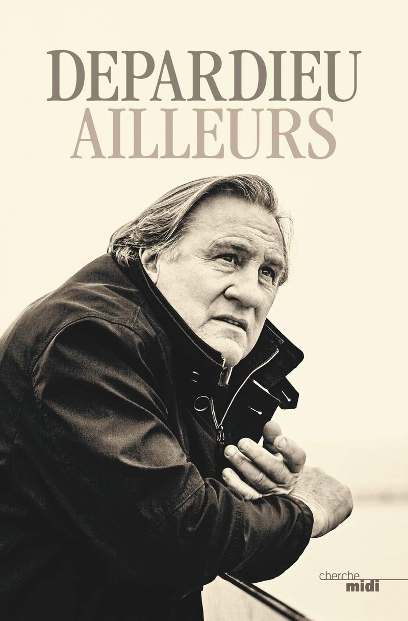 Ailleurs | Gerard Depardieu