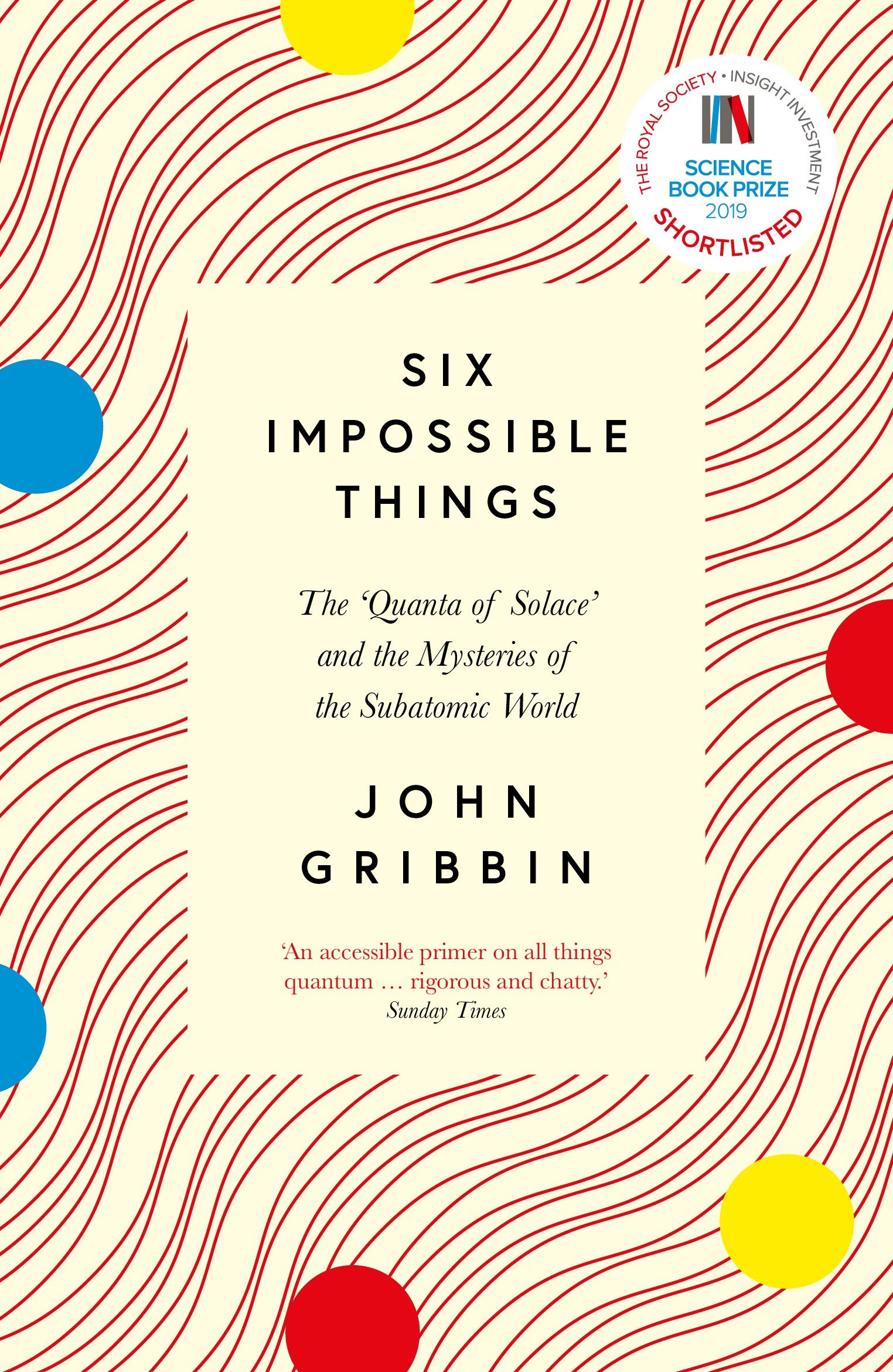Six Impossible Things | John Gribbin
