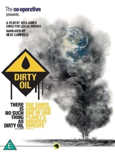 Dirty Oil | Leslie Iwerks