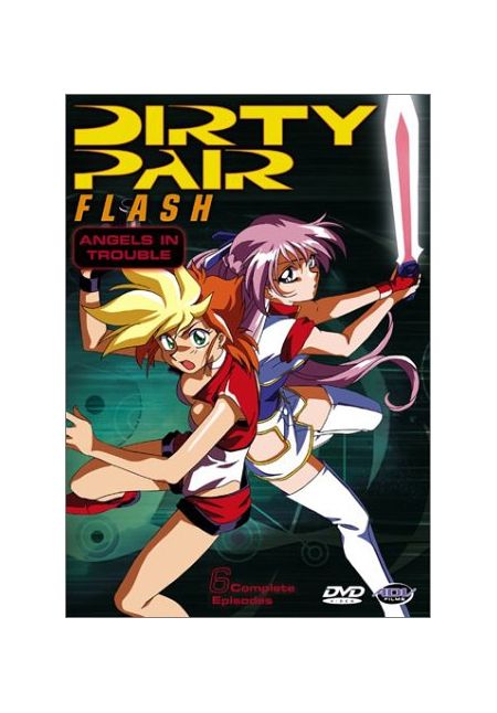 Dirty Pair Flash: Angels in Trouble - Volume 1 | Katsuyoshi Yatabe, Tomomi Mochizuki, Tsukasa Sunaga