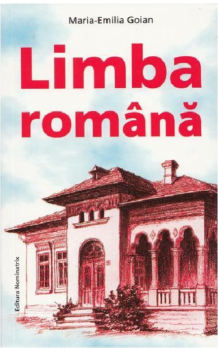 Limba romana | Maria-Emilia Goian