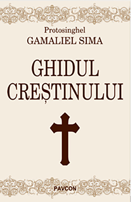Ghidul Crestinului | Gamaliel Sima carturesti 2022
