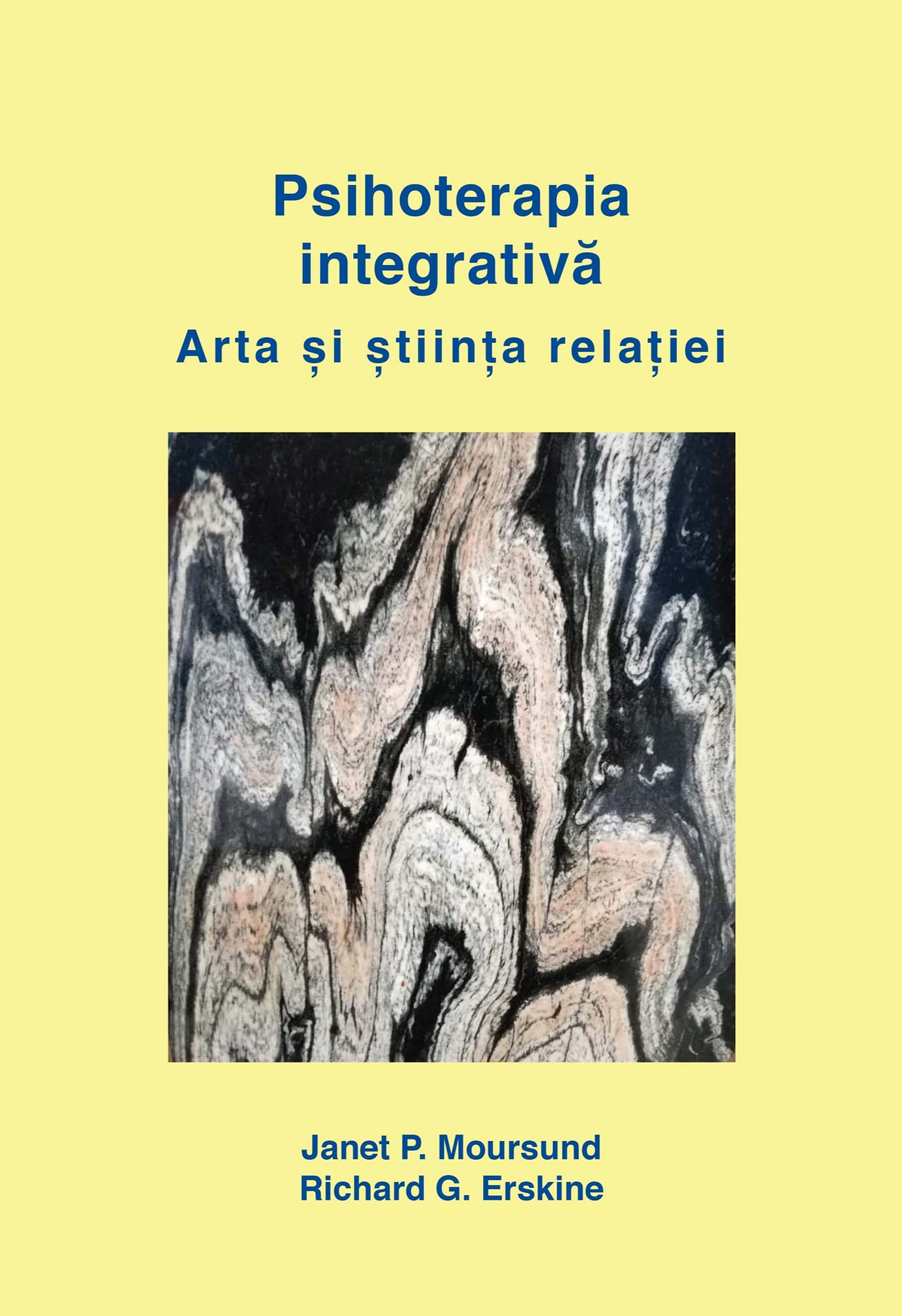 Psihoterapia integrativa | Janet Moursund, Richard G. Erskine carturesti.ro poza bestsellers.ro