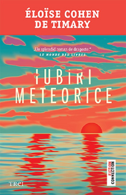 Iubiri meteorice | Eloise Cohen de Timary