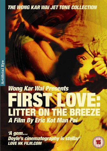 First Love - Litter on the Breeze / Choh chin luen hau dik yi yan sai gaai | Eric Kot