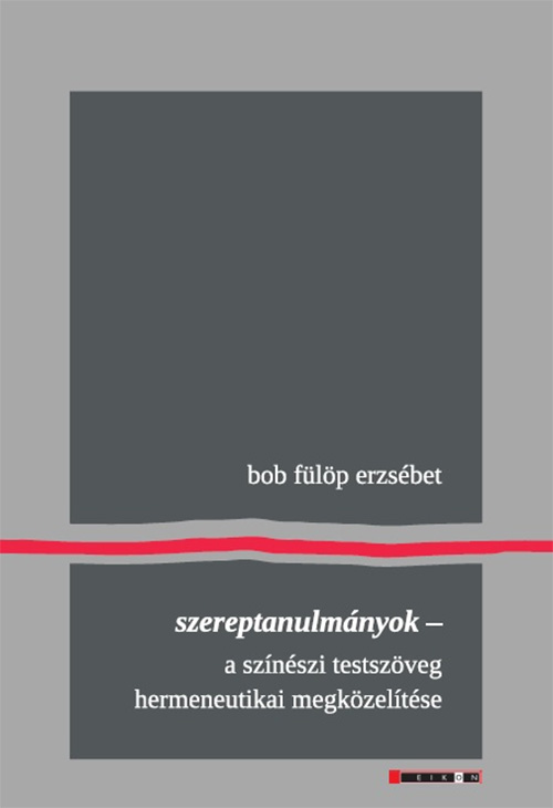 Vezi detalii pentru Szereptanulmanyok | Bob Fulop Erzsebet