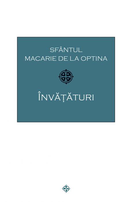 Invataturi | Sf. Macarie de la Optina carturesti.ro imagine 2022