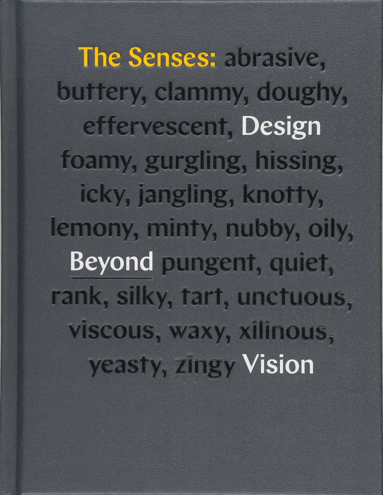 The Senses | Ellen Lupton, Andrea Lipps