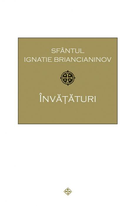 PDF Invataturi | Sfantul Ignatie Briancianinov carturesti.ro Carte