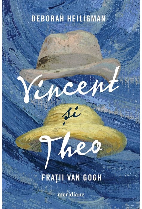 Vincent si Theo | Deborah Heiligman - 1 | YEO