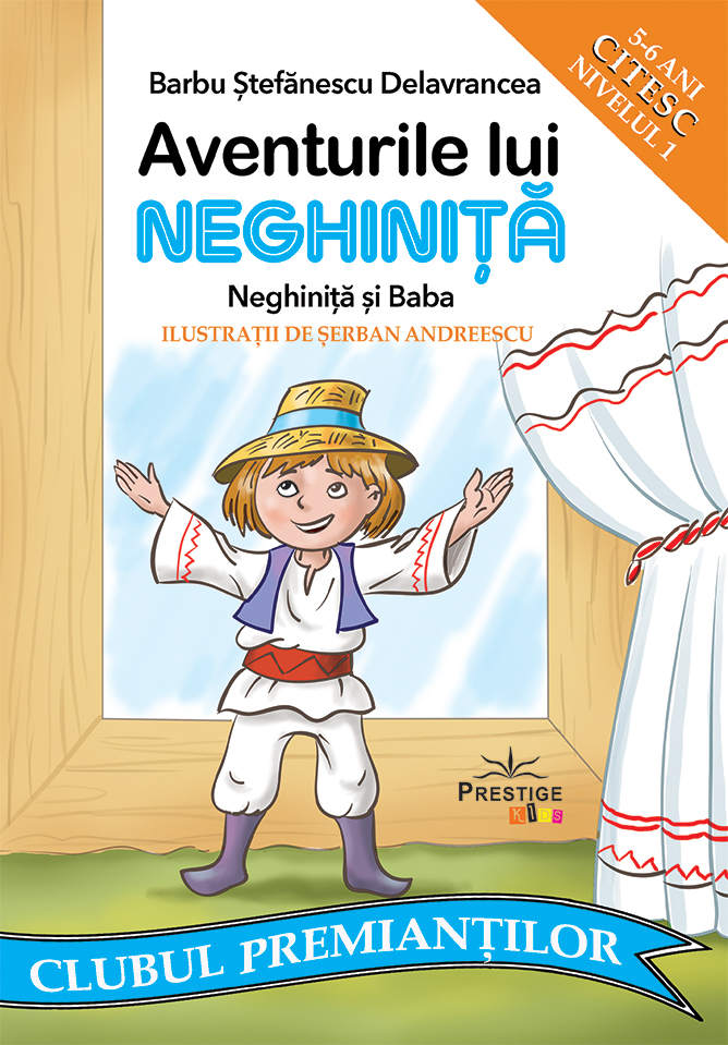 Aventurile lui Neghinita | Barbu Stefanescu Delavrancea carturesti.ro Carte