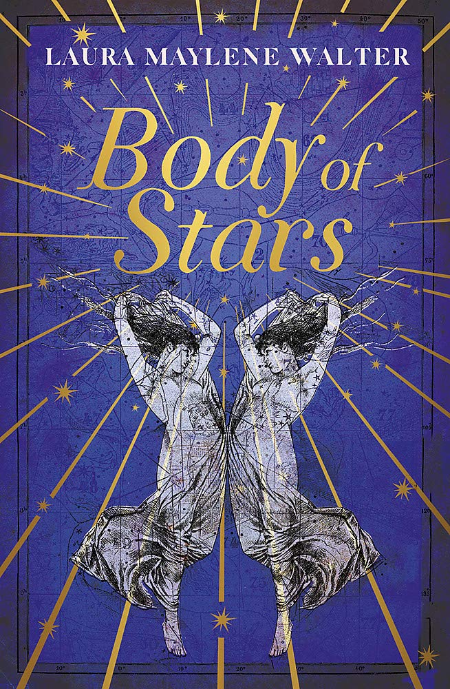 Body of Stars | Laura Maylene Walter