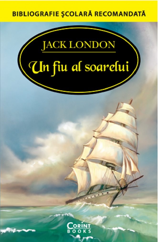 PDF Un fiu al soarelui | Jack London carturesti.ro Bibliografie scolara