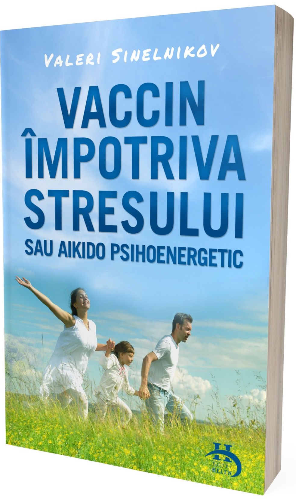 Vaccin impotriva stresului | Valeri Sinelnikov De La Carturesti Carti Dezvoltare Personala 2023-06-04 3