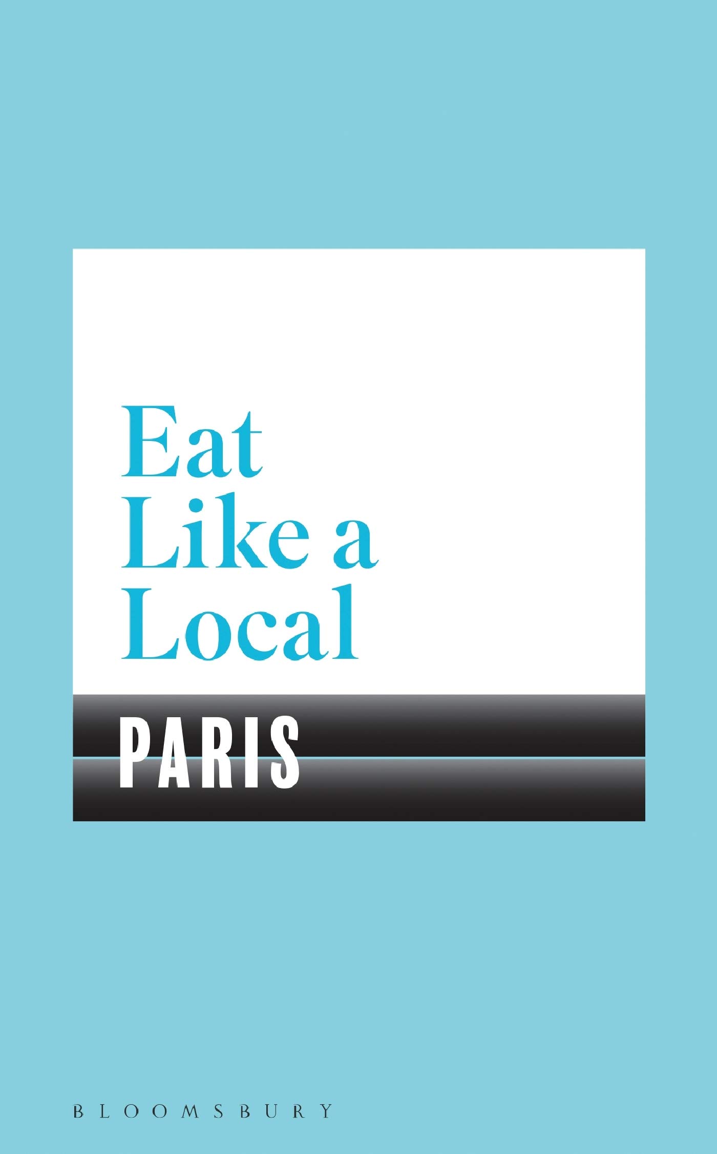 Eat Like a Local. Paris | - 3 | YEO