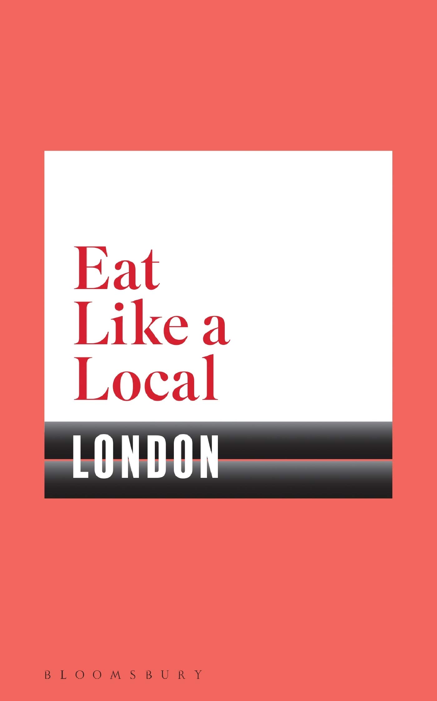 Eat Like a Local - LONDON |