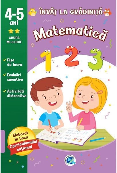 Matematica - 4-5 ani grupa mijlocie |