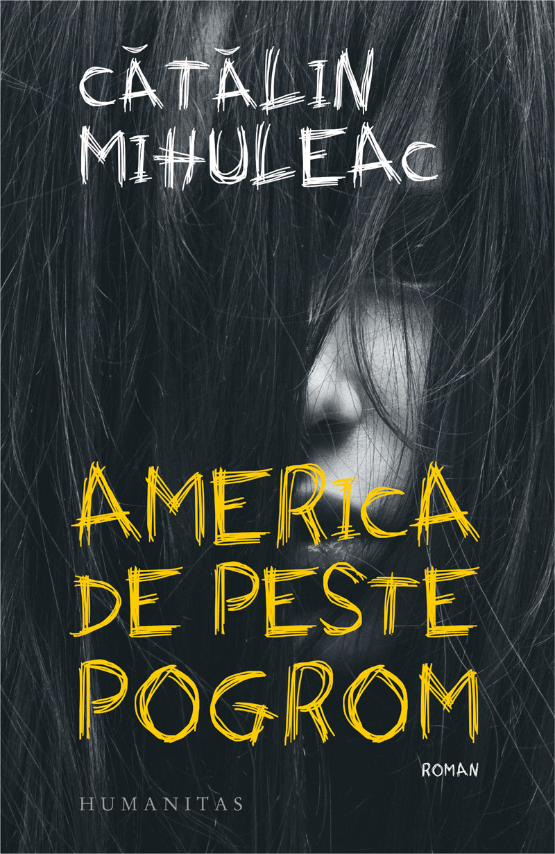 America de peste pogrom | Catalin Mihuleac