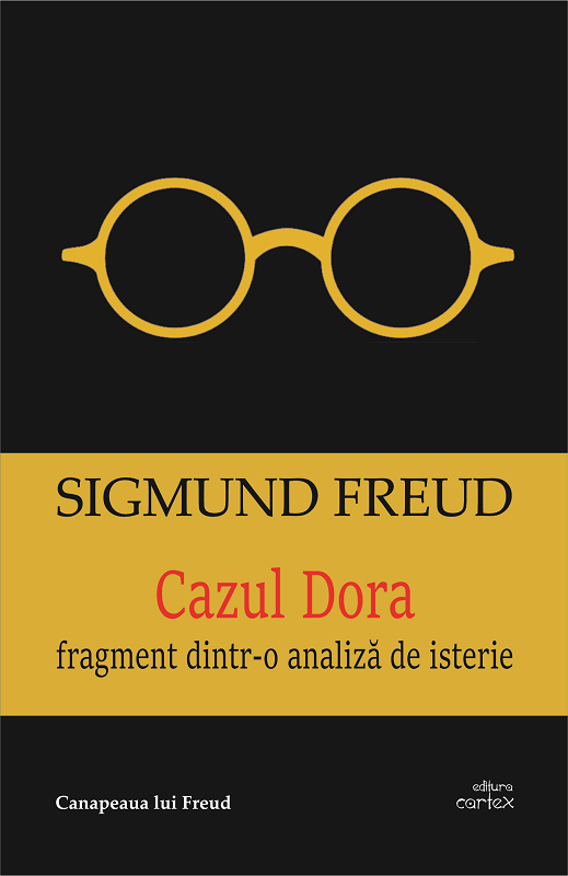 Cazul Dora | Sigmund Freud Cartex Carte