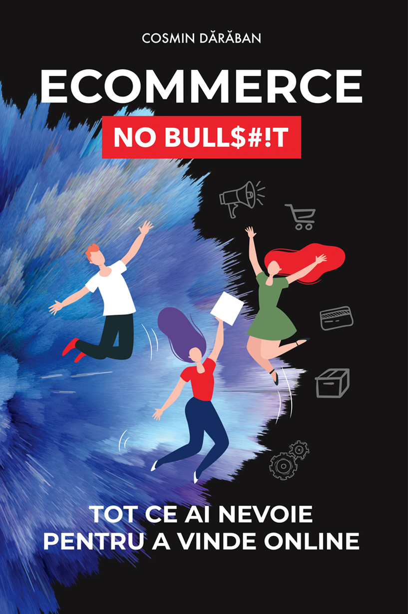 Ecommerce. No Bull$#!t | Cosmin Daraban carturesti.ro poza bestsellers.ro
