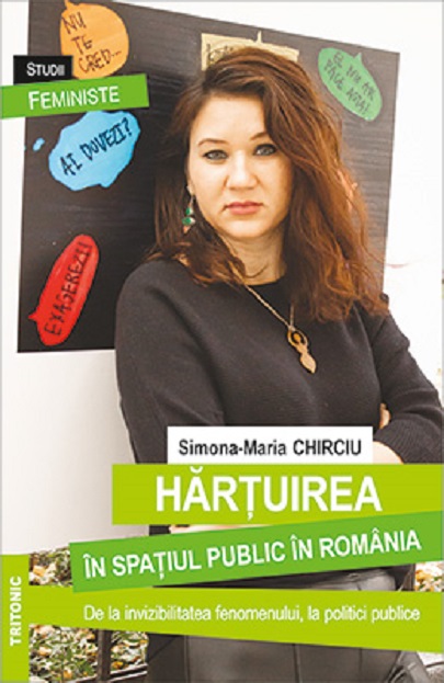 Hartuirea in spatiul public in Romania | Simona-Maria Chirciu carturesti.ro Carte
