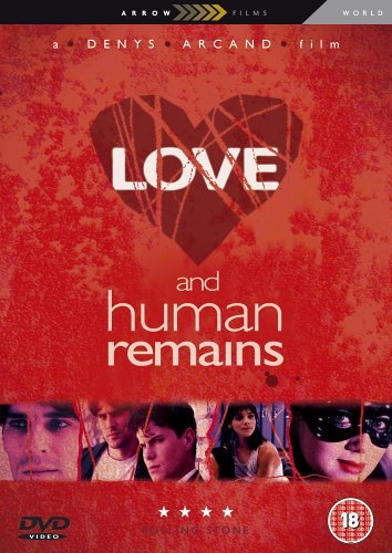 Love and Human Remains | Denys Arcand