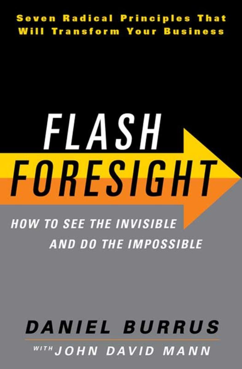 Flash Foresight | Daniel Burrus