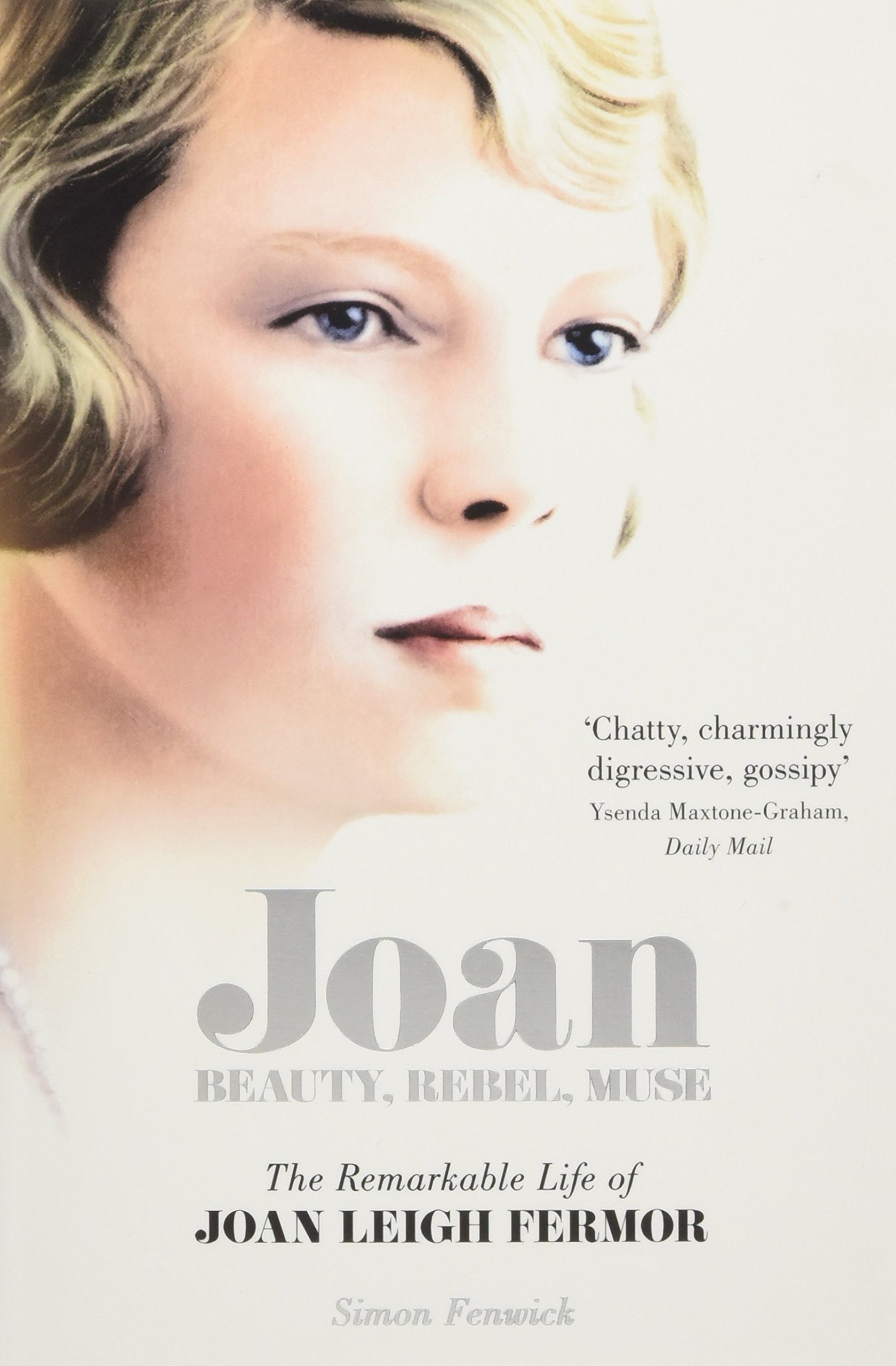Joan : Beauty, Rebel, Muse | Simon Fenwick
