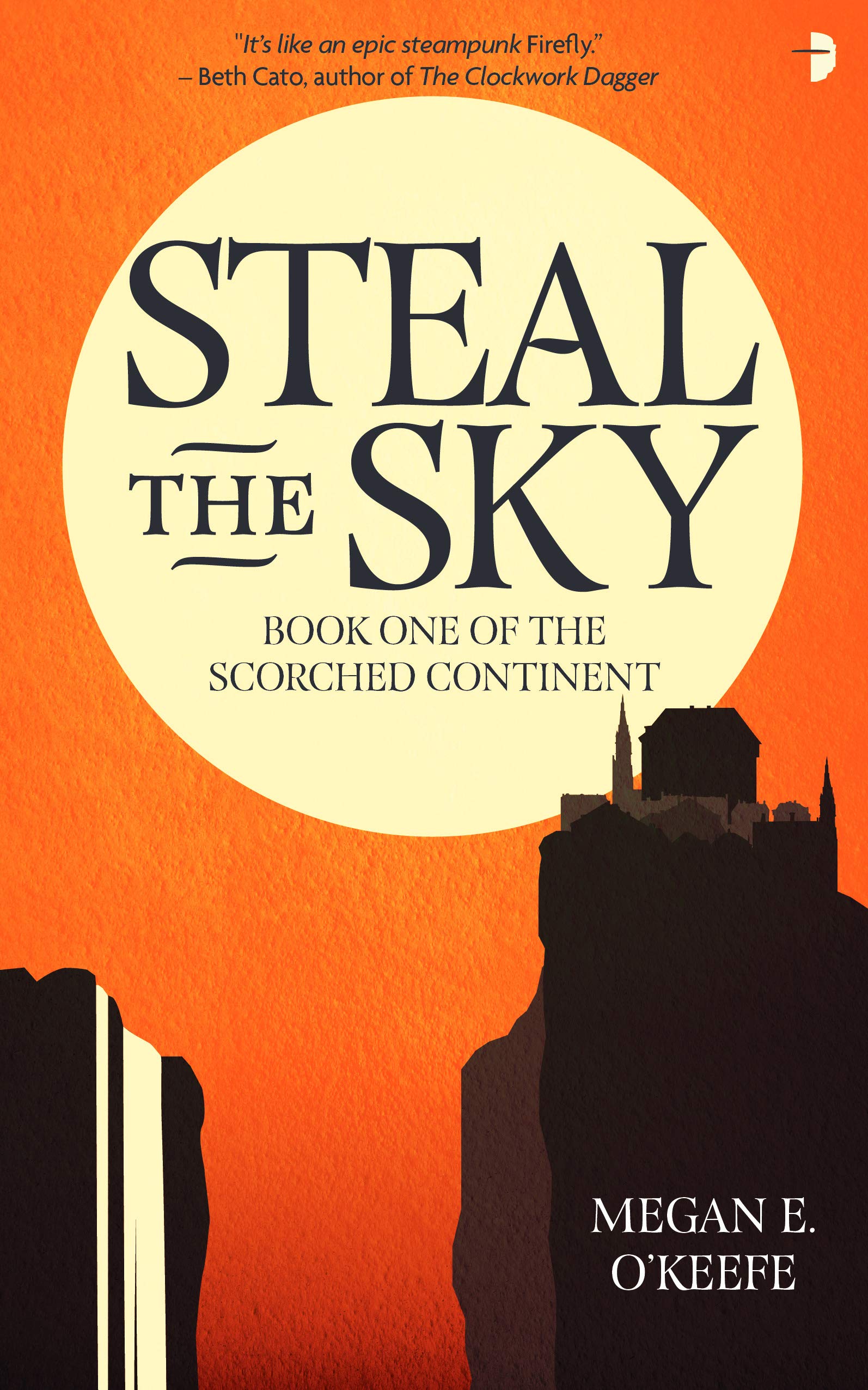 Steal the Sky | Megan E. O\'Keefe