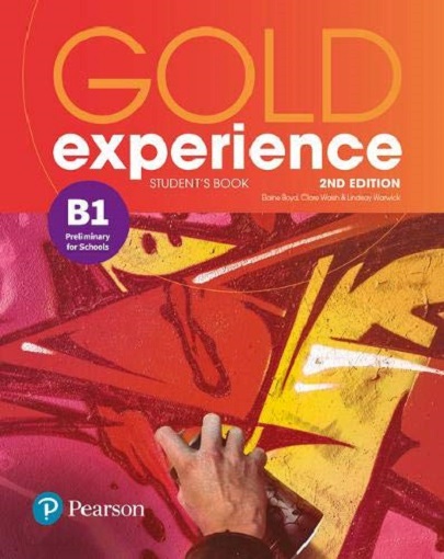 Gold Experience 2nd Edition B1 Student\'s Book | Lindsay Warwick, Elaine Boyd, Clare Walsh