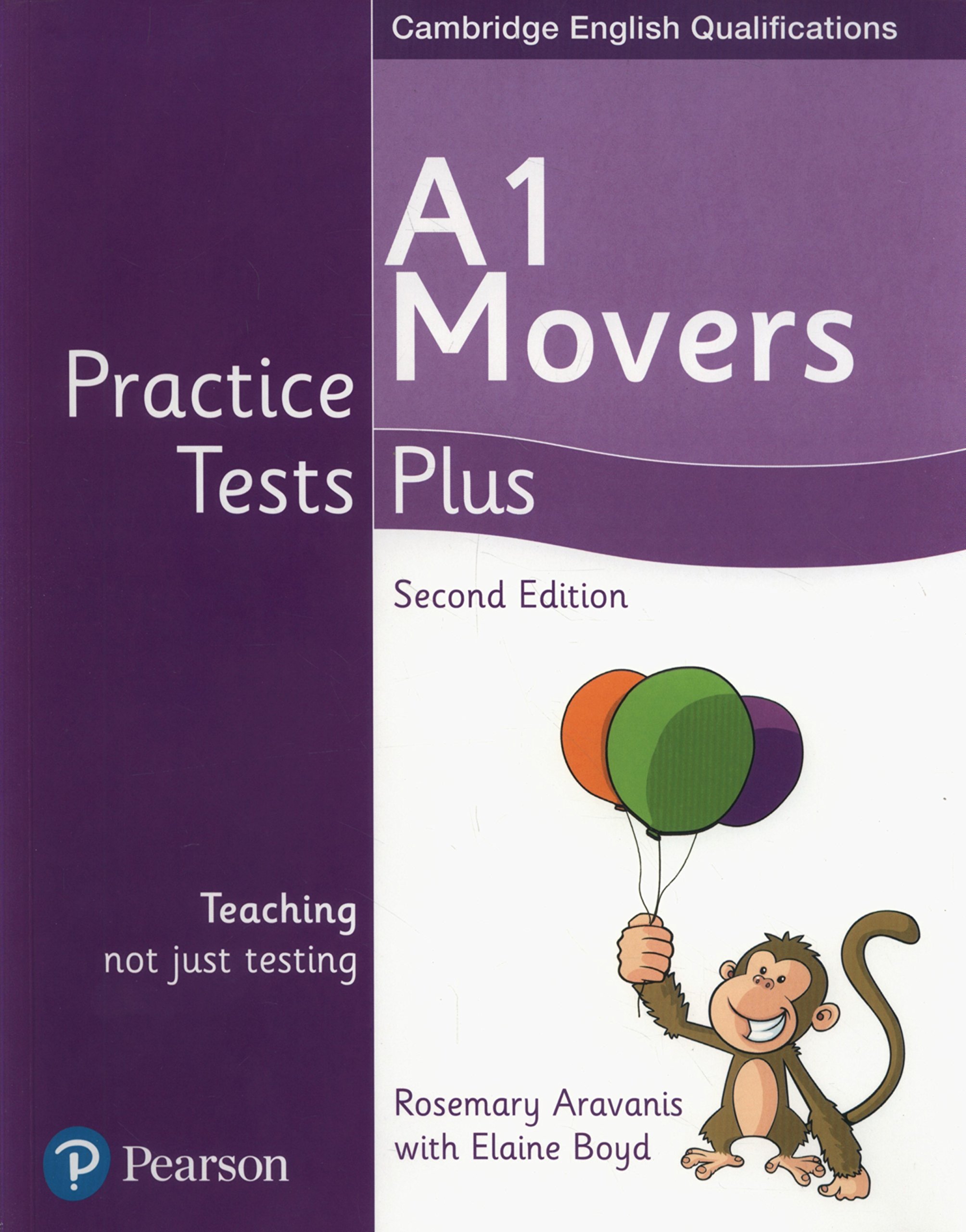 Practice Tests Plus A1 Movers Students\' Book | Elaine Boyd, Rosemary Aravanis