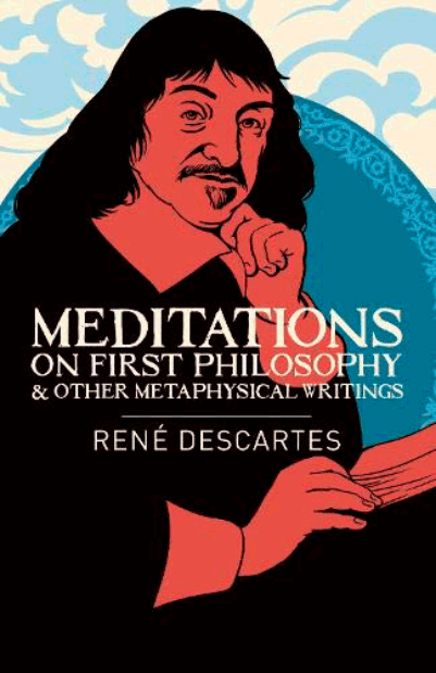 Meditations on First Philosophy and Other Metaphysical Writings | Rene Descartes
