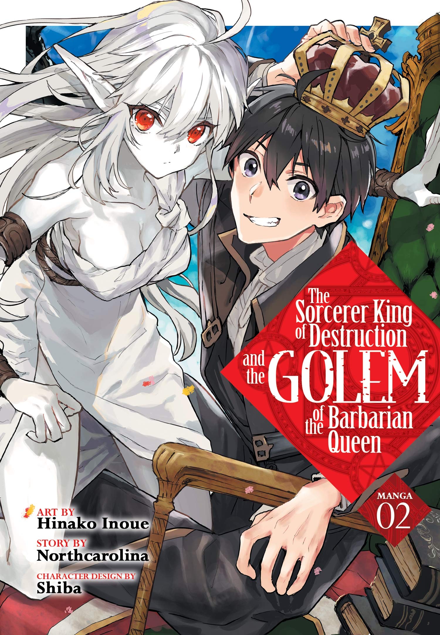The Sorcerer King of Destruction and the Golem of the Barbarian Queen - Volume 2 | Hinako Inoue, Northcarolina