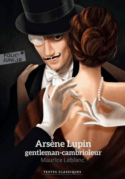Arsene Lupin, gentleman cambrioleur | Maurice Leblanc