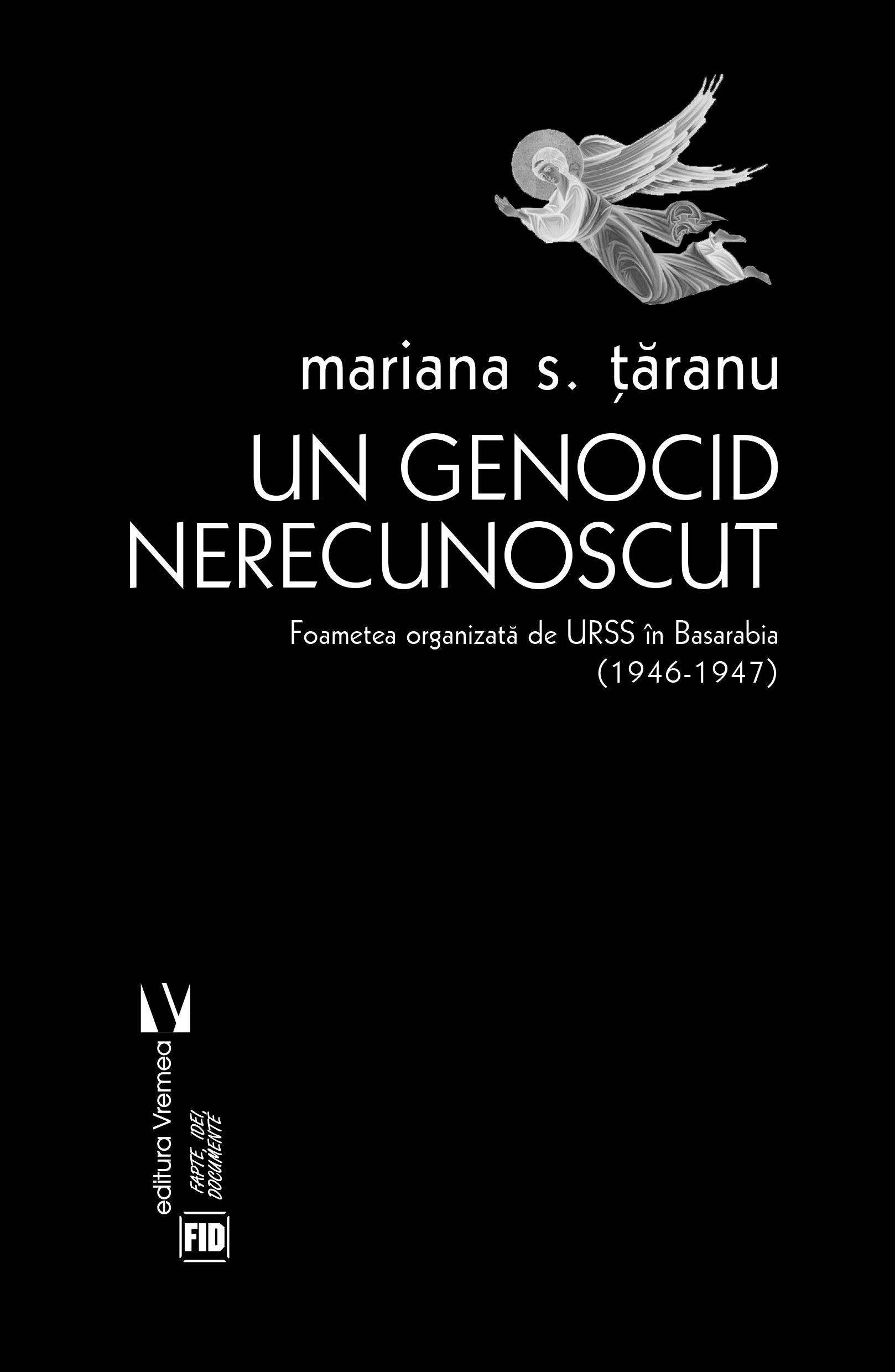 Un genocid nerecunoscut | Mariana S. Taranu