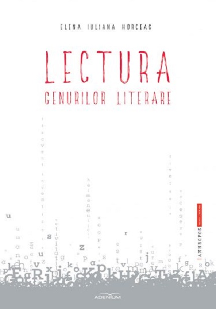 Lectura genurilor literare | Elena Iuliana Horceag Adenium imagine 2022
