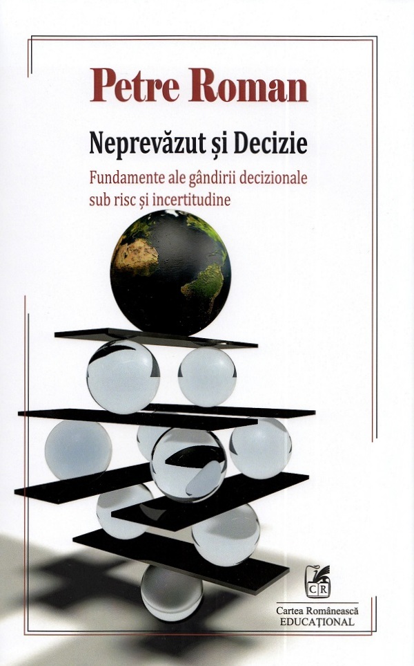PDF Neprevazut si decizie | Petre Roman Cartea Romaneasca educational Business si economie