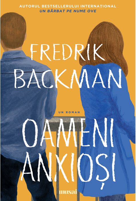 Oameni anxiosi | Fredrik Backman