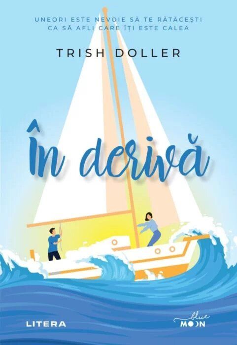 In deriva | Trish Doller carturesti.ro poza bestsellers.ro